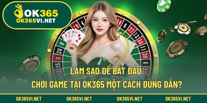 Hướng dẫn cách tham gia game đúng đắn và an toàn