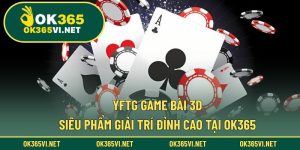 YFTG Game Bài 3D